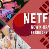 New K-Dramas on Netflix in February 2023 Article Photo Teaser