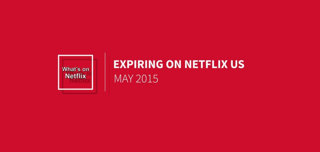 expiring-netflix-may-2015