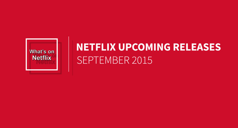 netflix-september-2015-releases