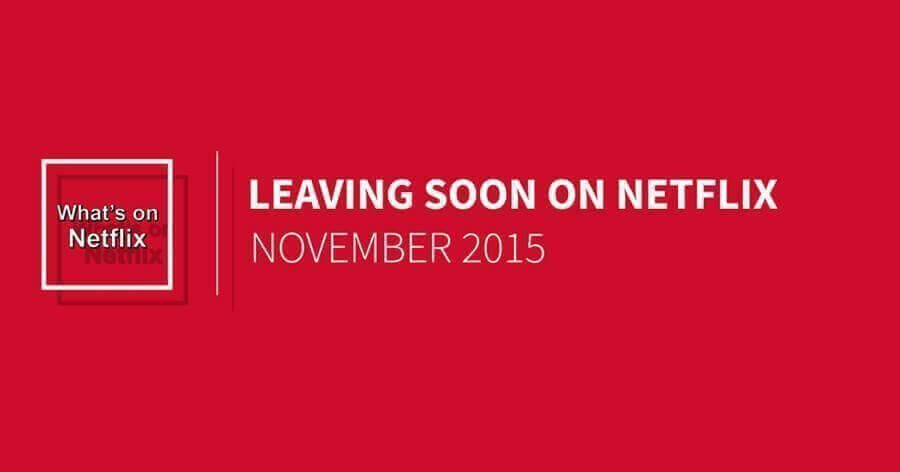 leaving-netflix-november-2015