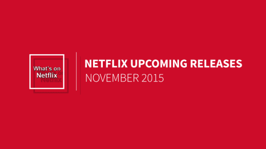 november 2015 netflix releases