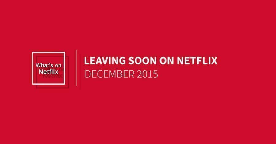 leaving-netflix-december-2015