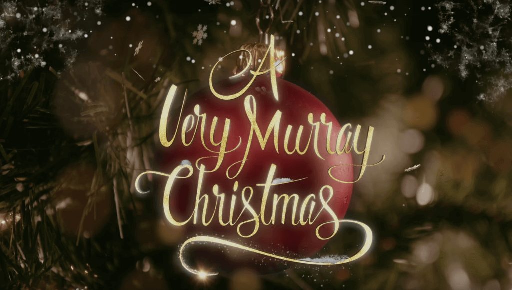 A Very Murray Christmas