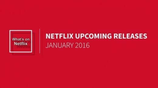 Netflix January 2016 Releases
