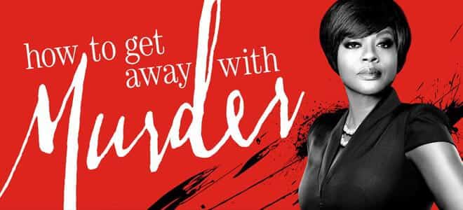 How To Get Away With Murder