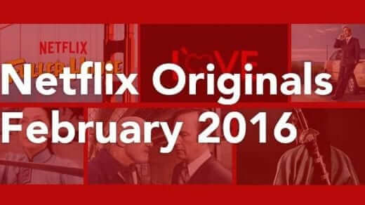 netflix originals february 2016