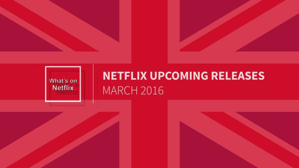 March 2016 Uk Releases