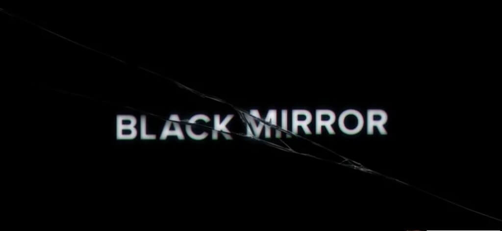 Black Mirror