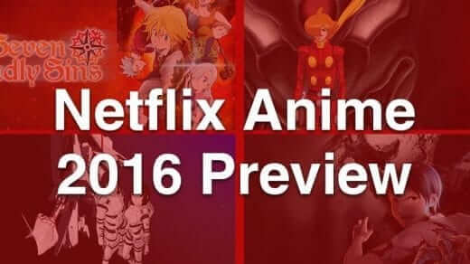 netflix anime 2016 preview
