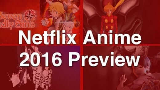 Netflix Anime 2016 Preview