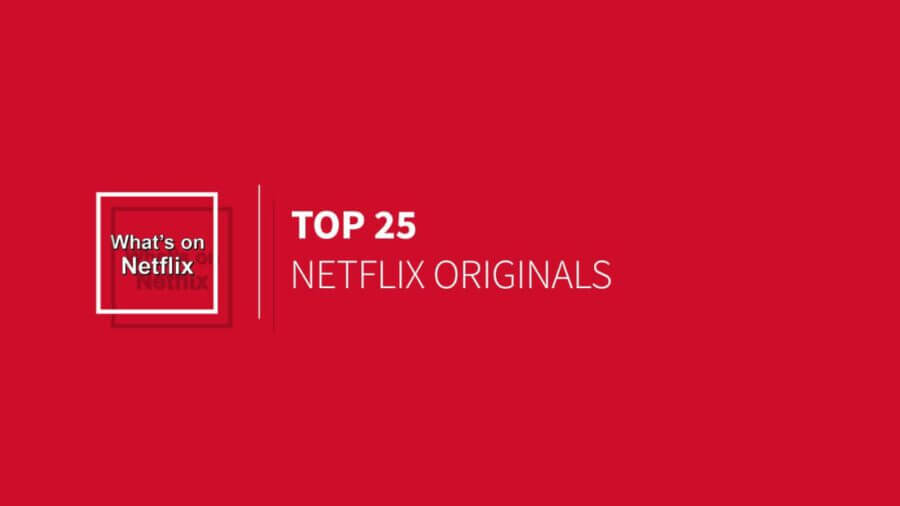 Top 25 Netflix Originals on Netflix - Page 2 of 5 - What's ...