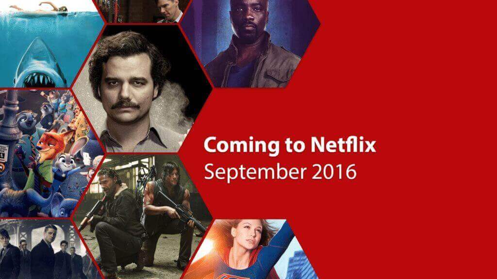 September 2016 New Netflix Releases - What's on Netflix