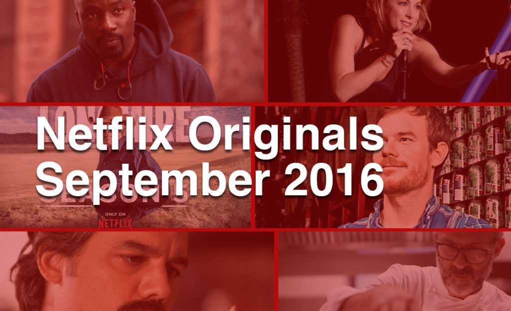 Netflix Originals September 2016 1024X623