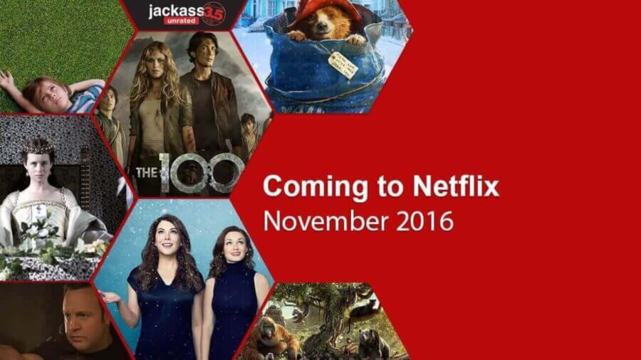 November 2016 New Netflix Releases - What's on Netflix