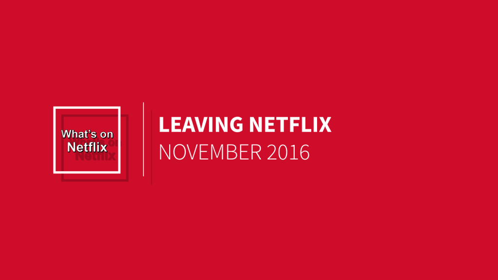 leaving-netflix-november-2016