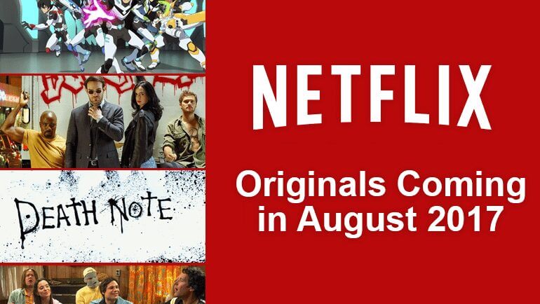 Netflix Originals August