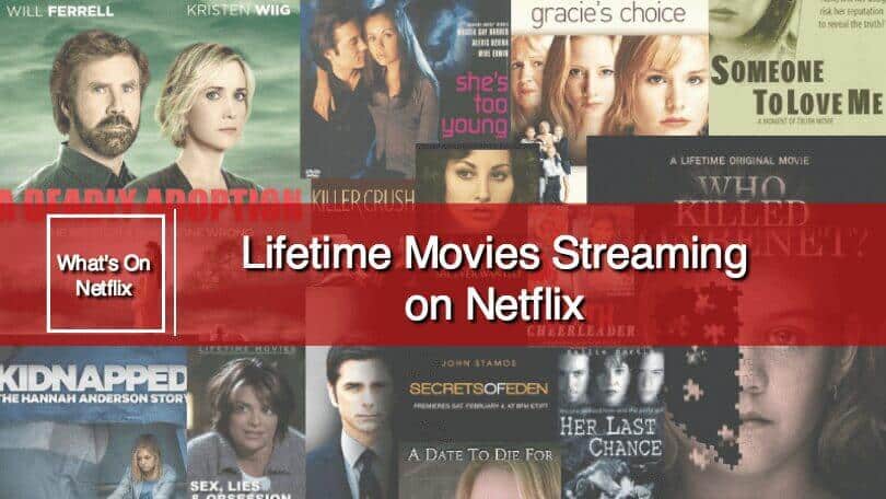 Nordamerika italiensk meditativ Top 5 Lifetime Movies/Series on Netflix - What's on Netflix