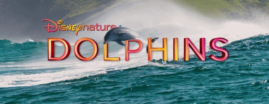 Disney Nature Dolphins