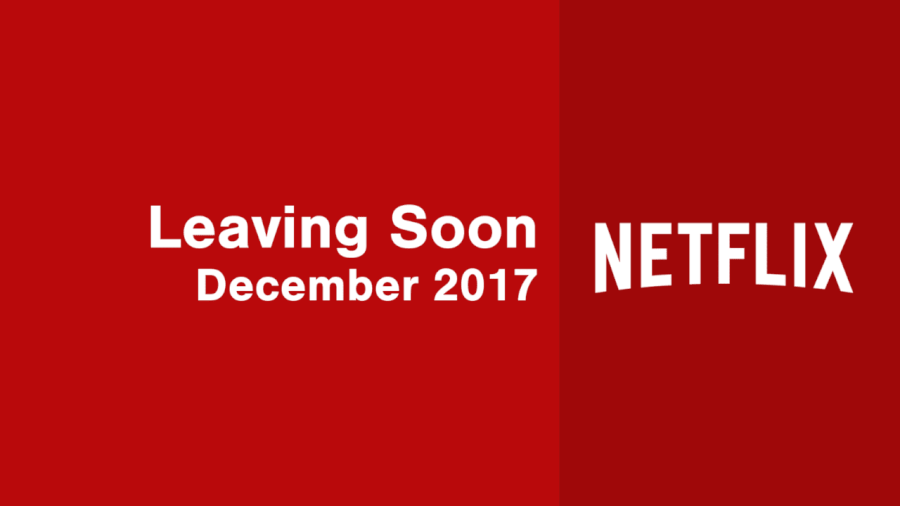 titles leaving netflix in december 2017 - what's on netflix
