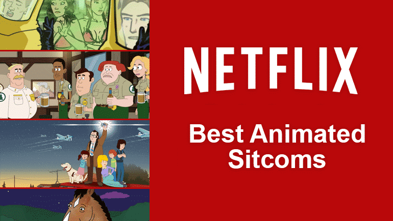 Best Animated Sitcoms Netflix