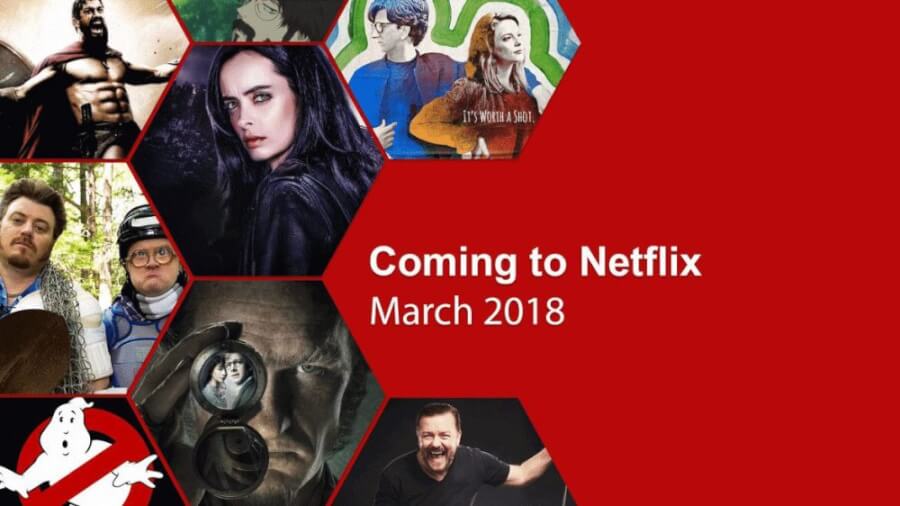 coming soon to netflix march 2018