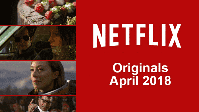 Netflix Originals April