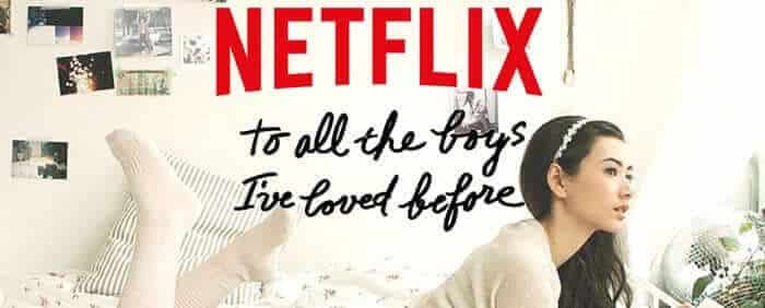 To All The Boys Ive Loved Before