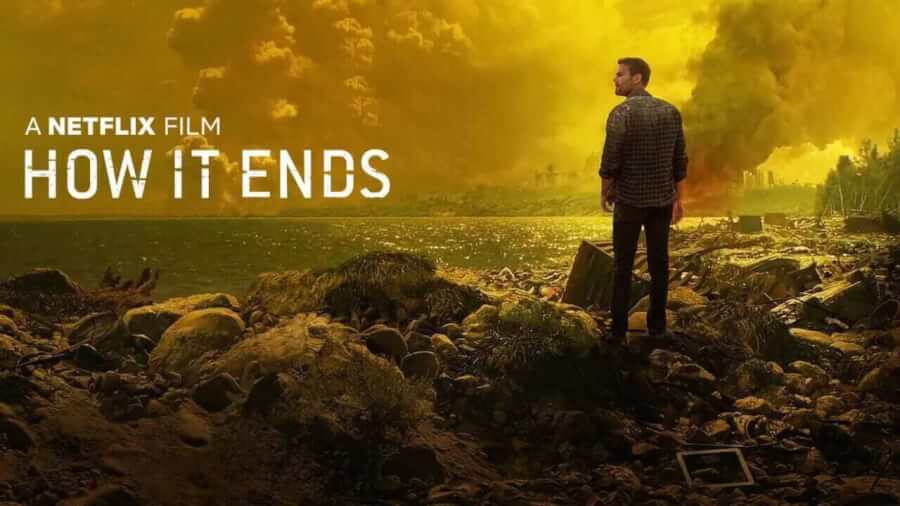 How It Ends Netflix Movie