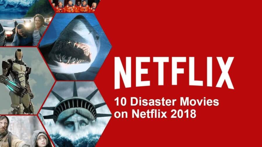 Netflix Disaster Movies
