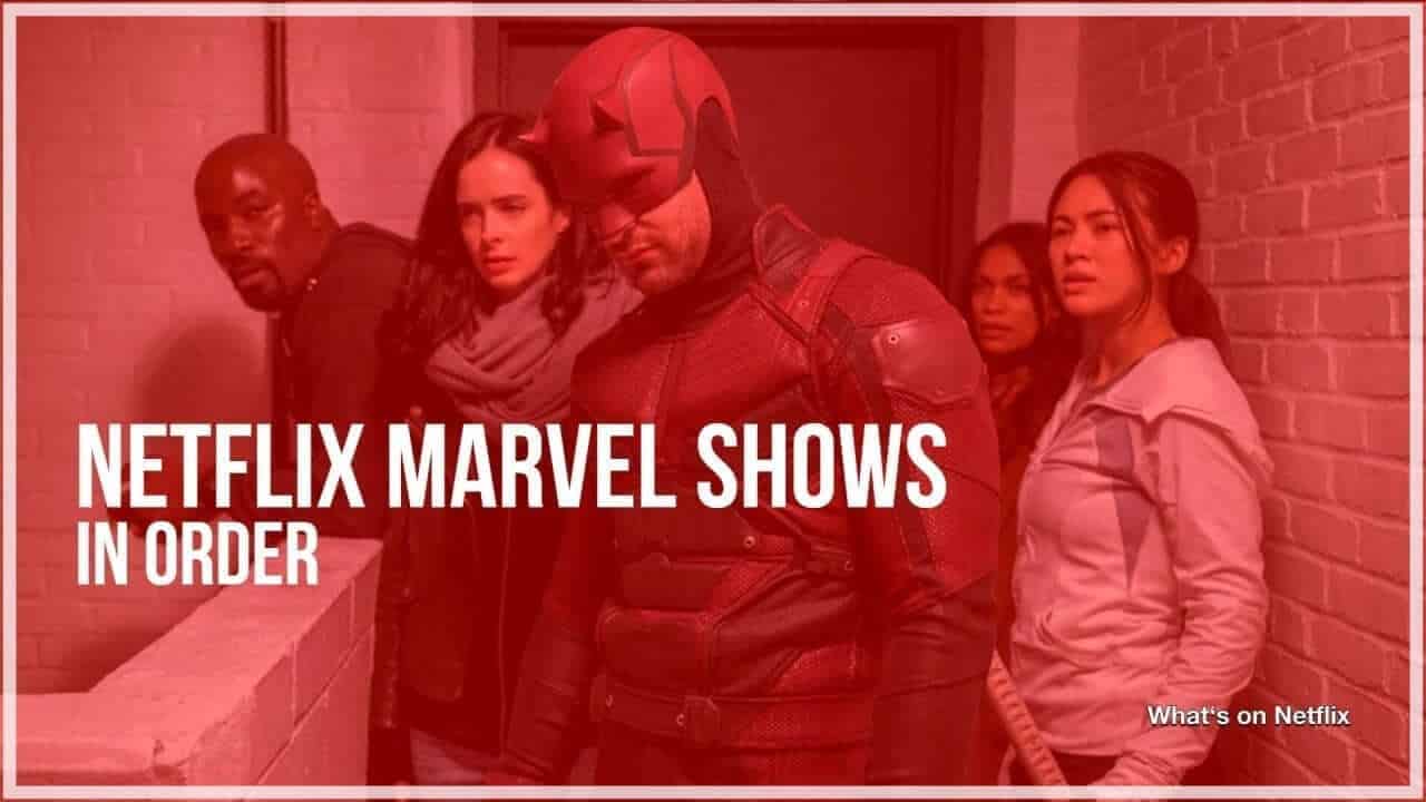 the order to watch netflix marvel series