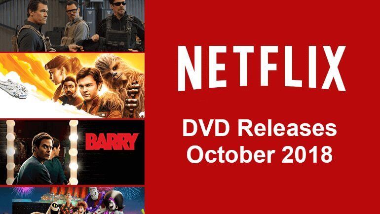 What s Coming to Netflix DVD October 2018 What s on Netflix