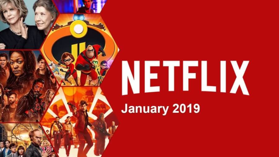 January 2019 New Netflix Releases What S On Netflix