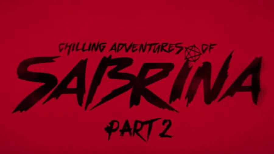 Sabrina Chilling Adventures Part Release