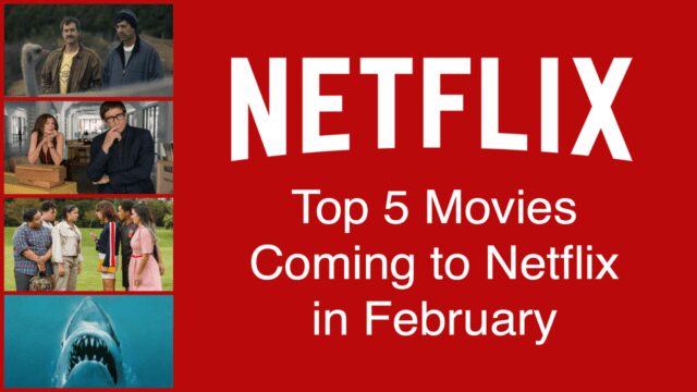 Top Movies Netflix February