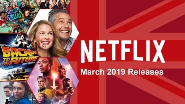 Netflix Coming Soon Uk March
