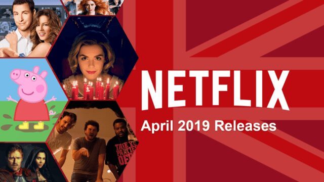 Netflix Coming Soon Uk April