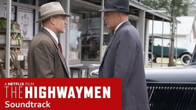 The Highwaymen Sountrack On Netflix