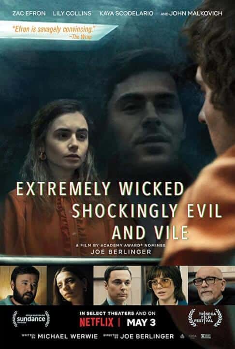 Extremely Wicked Shockingly Evil And Vile Netflix Promo Poster