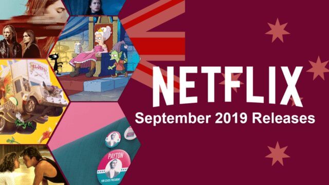 Netflix Coming Soon Aus September