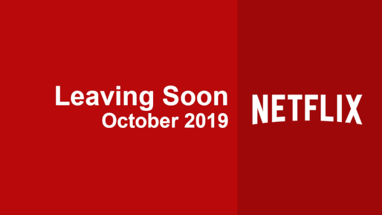 Titles Leaving Netflix In October 2019