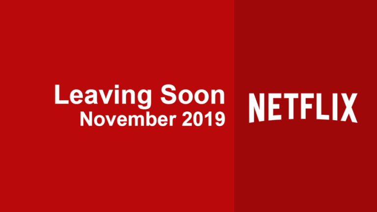 Titles Leaving Netflix In November 2019