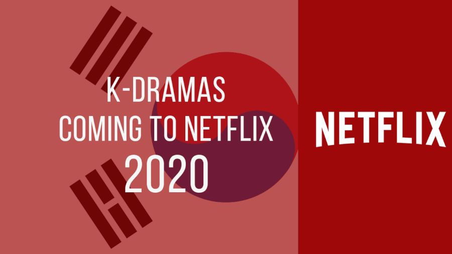K Dramas Coming To Netflix