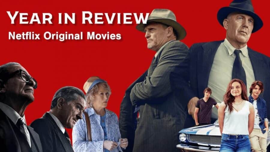 Year In Review Netflix Original Movies
