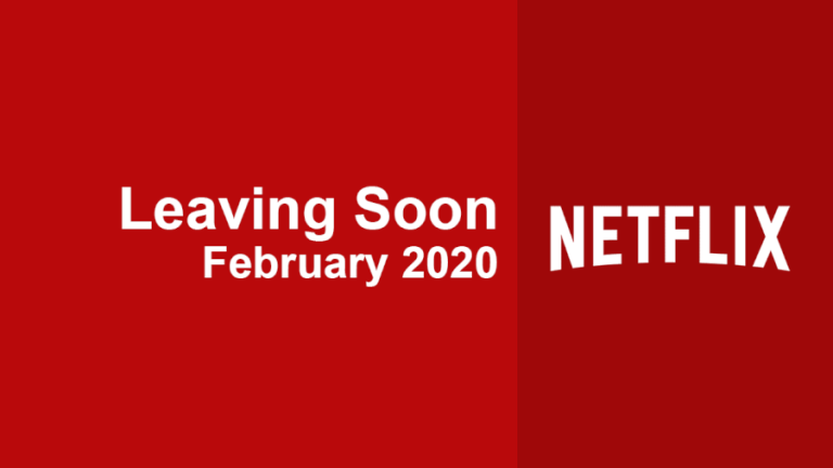 Titles Leaving Netflix In February 2020