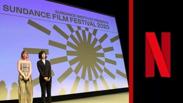 Netflix Sundance Review