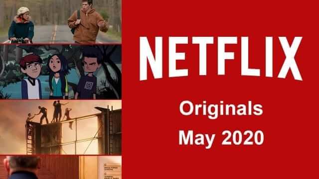 Netflix Originals May
