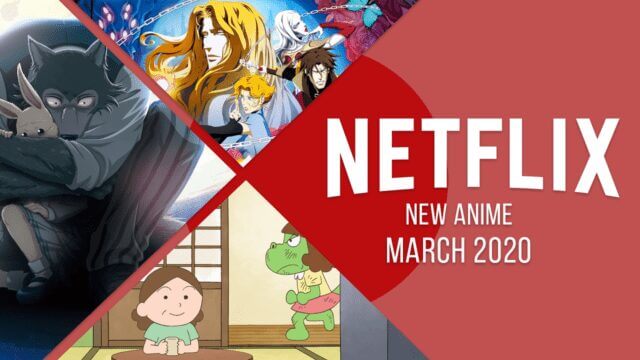New Anime on Netflix: March 2020 Article Teaser Photo