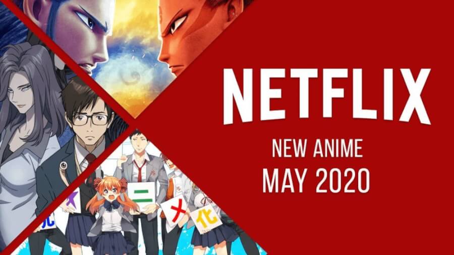 New Anime on Netflix: May 2020 - What's on Netflix