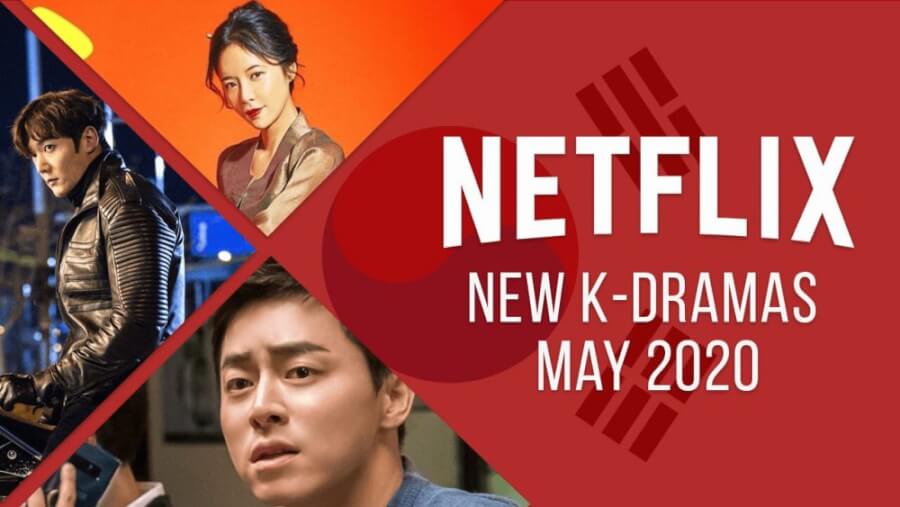 New K Dramas On Netflix May