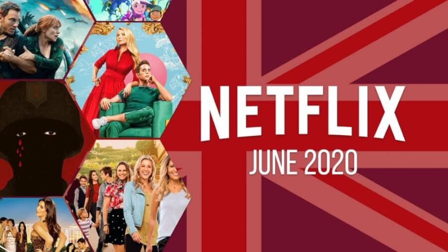 What’S Coming To Netflix Uk In June 2020